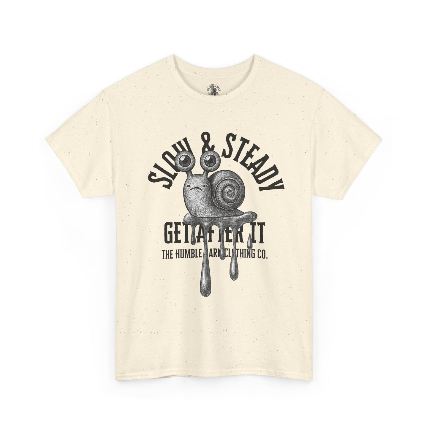 Slow & Steady Tee "Get After It"