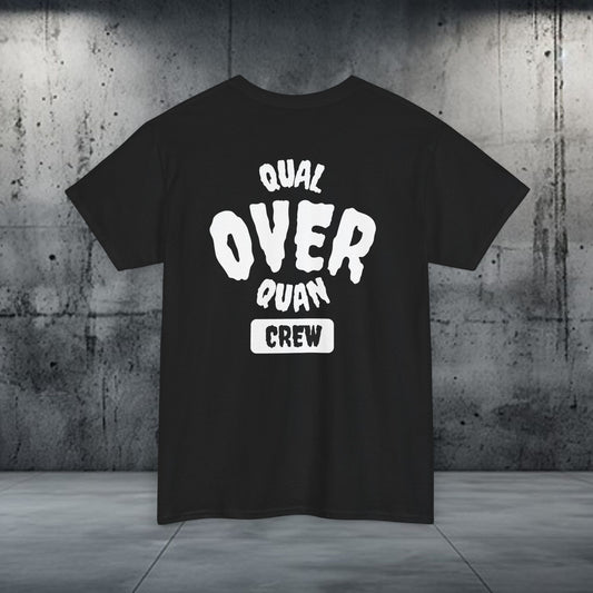 QUAL OVER QUAN CREW T-SHIRTS