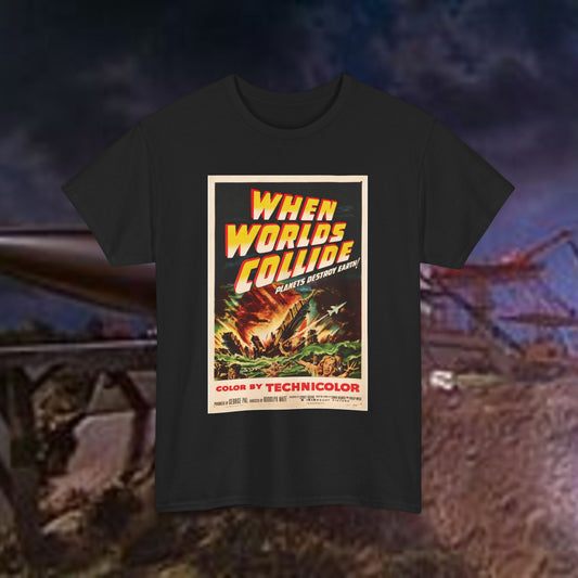 WHEN WORLDS COLLIDE T-SHIRT