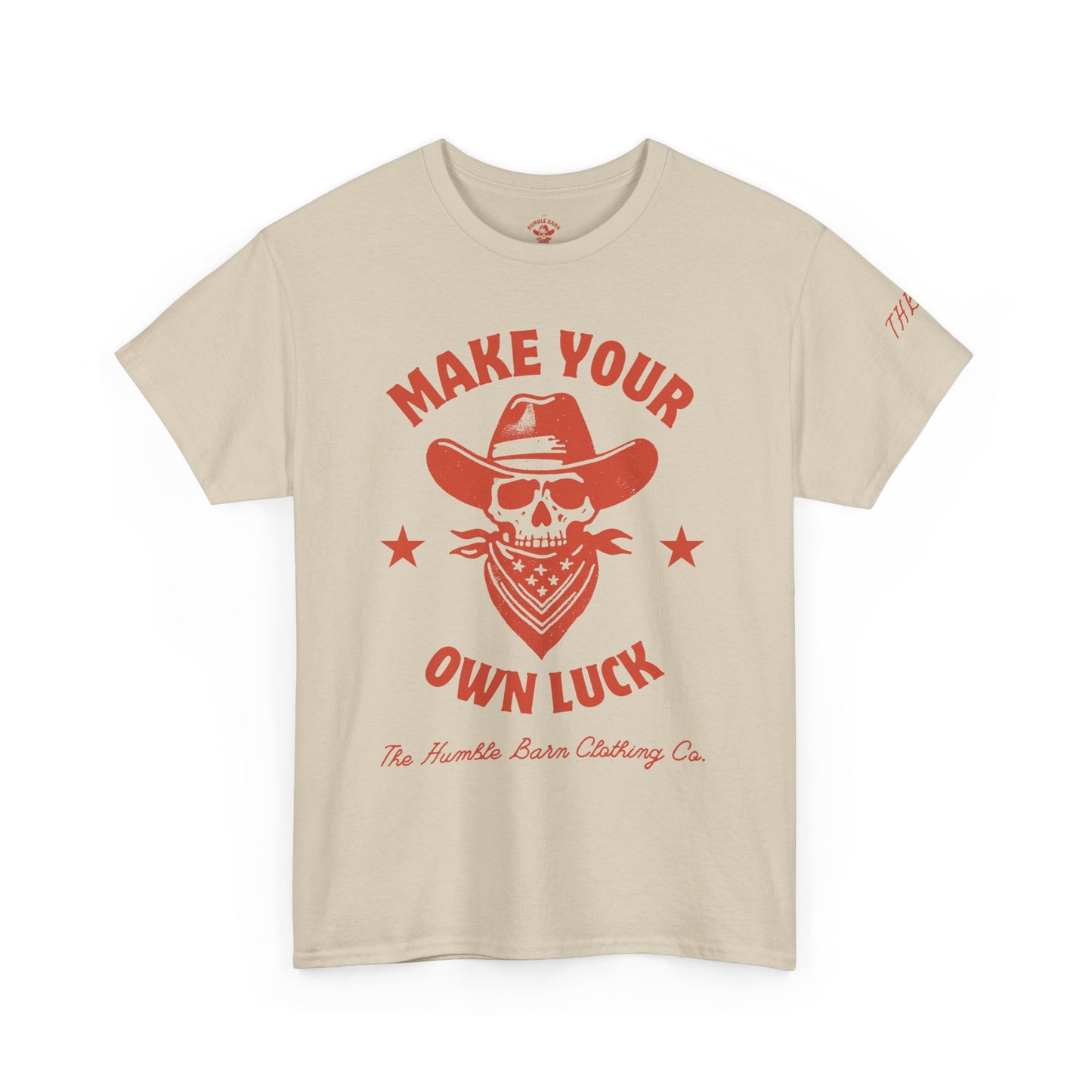 MAKE YOUR OWN LUCK TEE